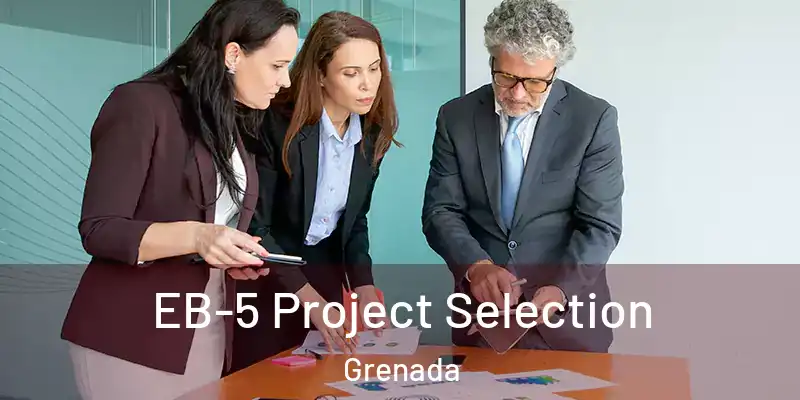 EB-5 Project Selection Grenada