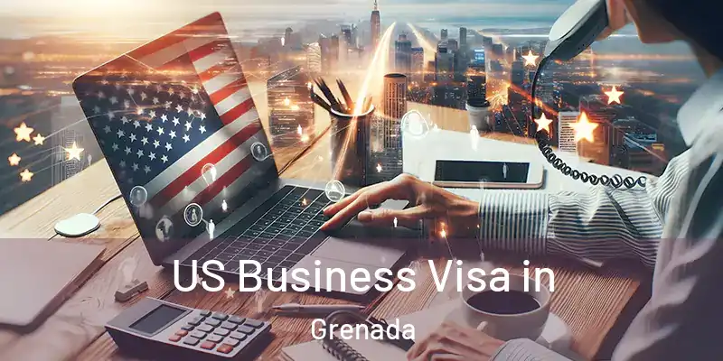 US Business Visa in Grenada
