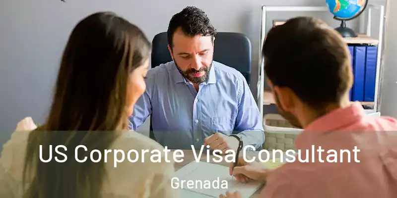  US Corporate Visa Consultant Grenada
