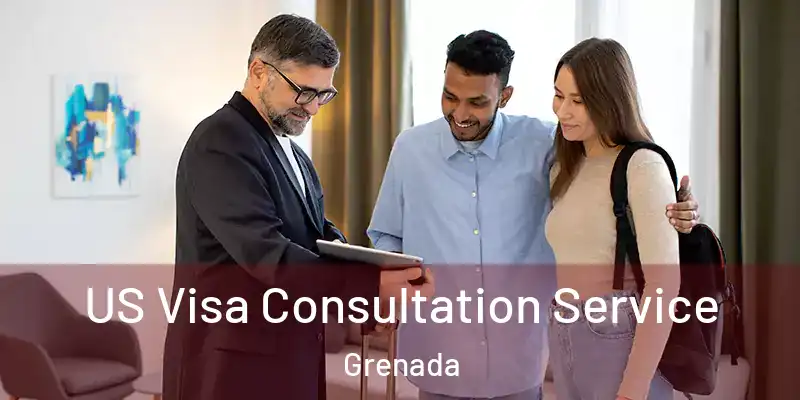  US Visa Consultation Service Grenada