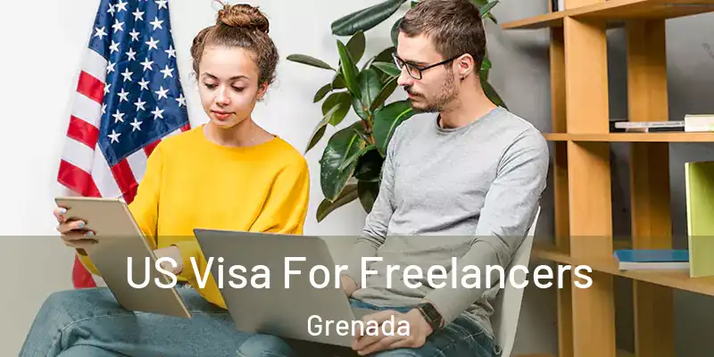  US Visa For Freelancers Grenada